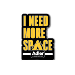 Adler Planetarium I Need More Space Slider Magnet