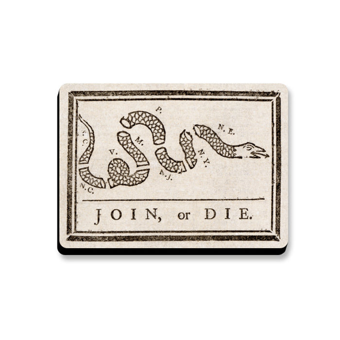 Join or Die 2D Magnet