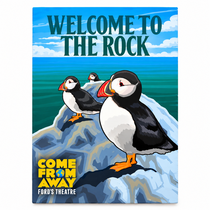 Ford’s Theatre Come from Away Welcome to the Rock Post Card featuring three puffins on a rocky cliff overlooking the ocean with the musical’s logo at the bottom.