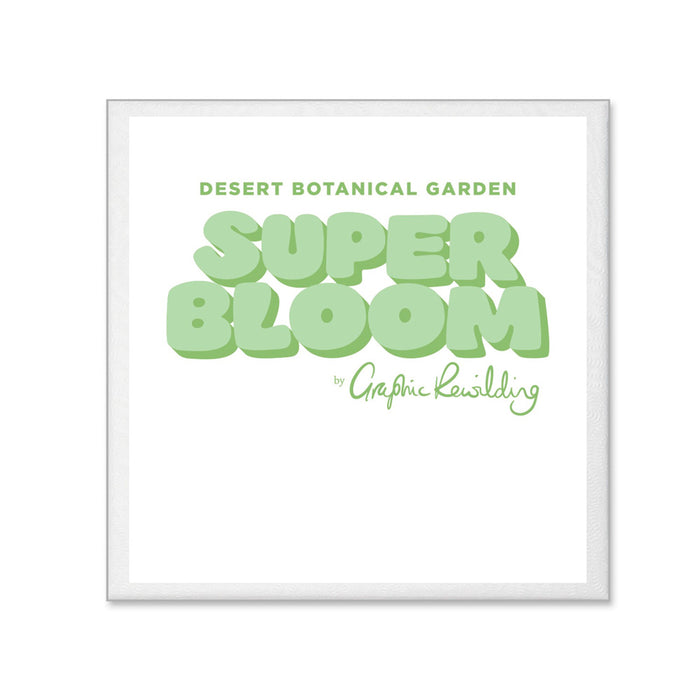 Square white porcelain Desert Botanical Garden Superbloom ornament featuring the text Desert Botanical Garden Superbloom in green bubble letters and by Graphic Rewilding in cursive script.