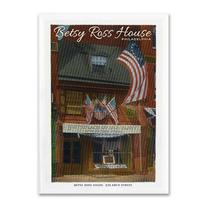 Betsy Ross House Old Glory Philadelphia Magnet