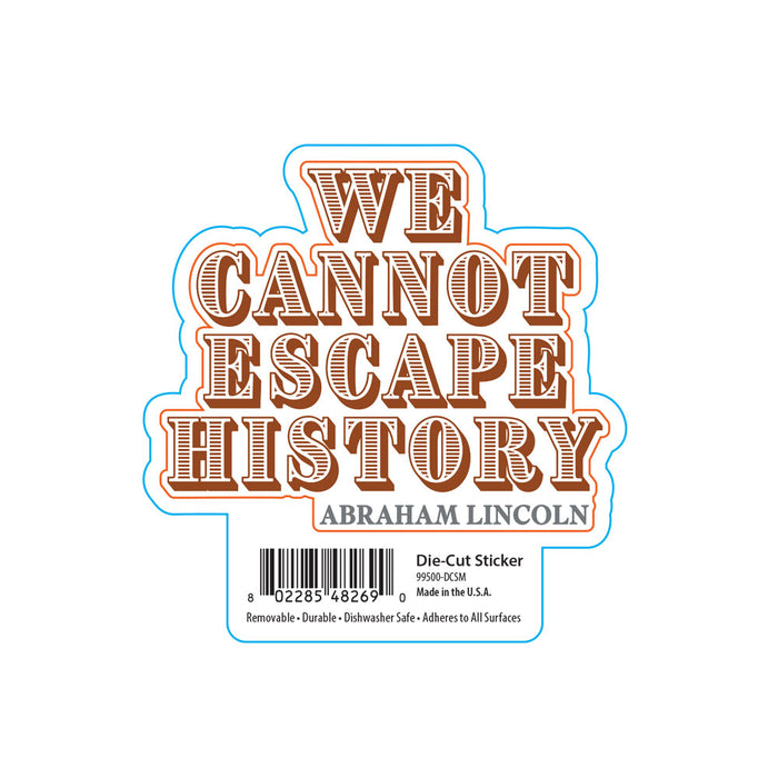 Ford's Theatre Can't Escape History Sticker