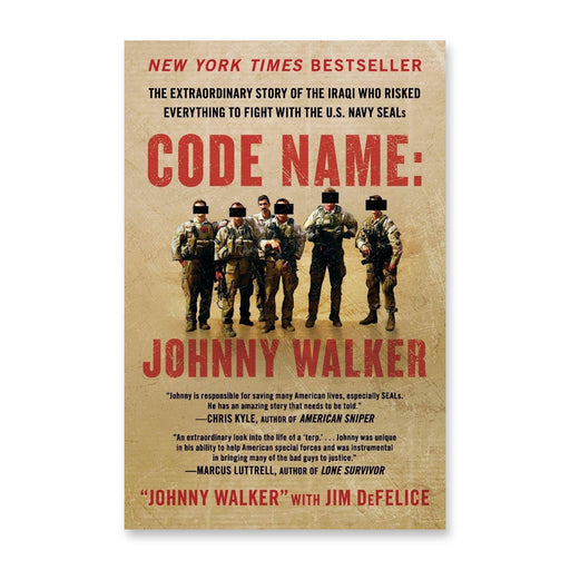 Book cover for *Code Name: Johnny Walker: The Extraordinary Story of the Iraqi Who Risked Everything to Fight with the U.S. Navy SEALs – The NYT Bestselling Translator Biography from 1000+ Missions* depicting six soldiers in military gear, standing together—including Johnny Walker, the legendary Iraqi translator who joined U.S. Navy SEALs on more than a thousand missions. The title and authors’ names are prominently displayed above and below the group.