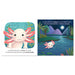 I Love Being an Axolotl: Padded Board Book delights little ones with charming illustrations of a smiling axolotl underwater and swimming in a moonlit lake—magical scenes perfect for bedtime.