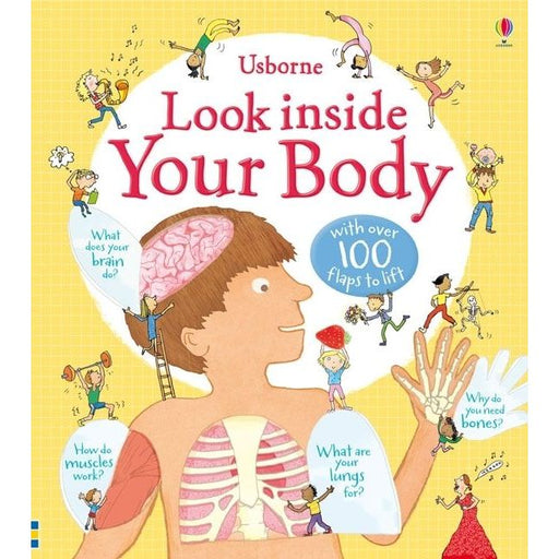 Look Inside Your Body Lift the Flap Book