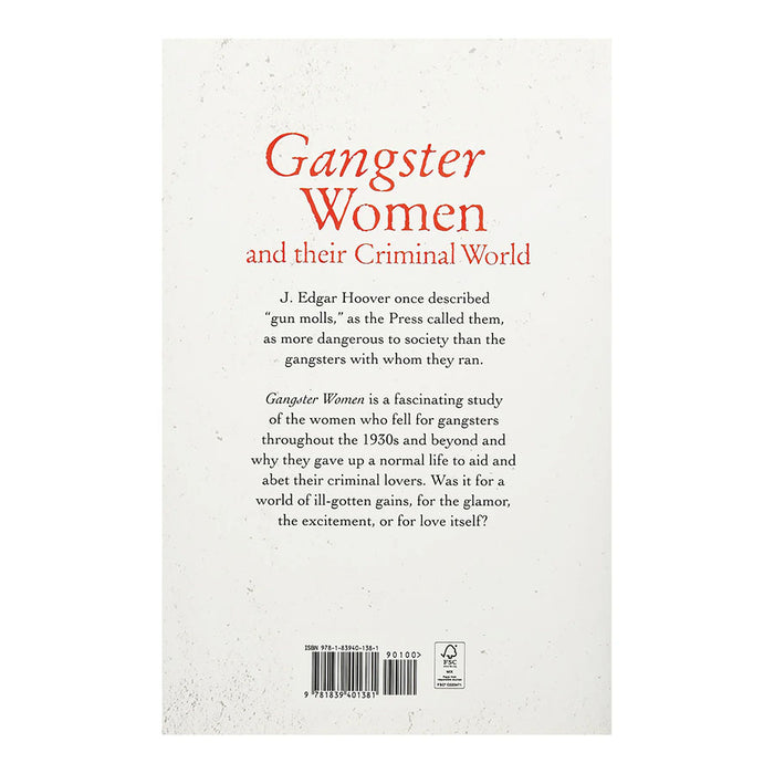 Gangster Women and their Criminal World