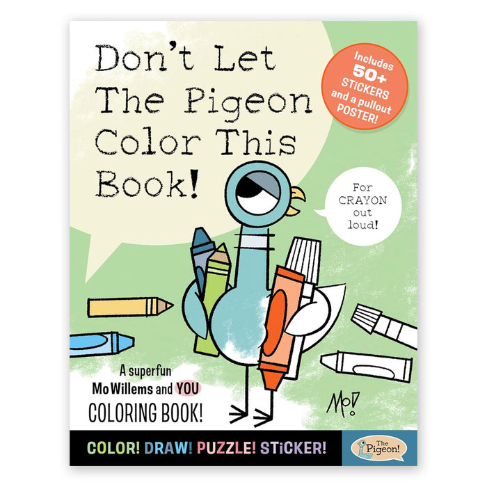 Don't Let The Pigeon Color This Book!: A Superfun Mo Willems and You Coloring Book!