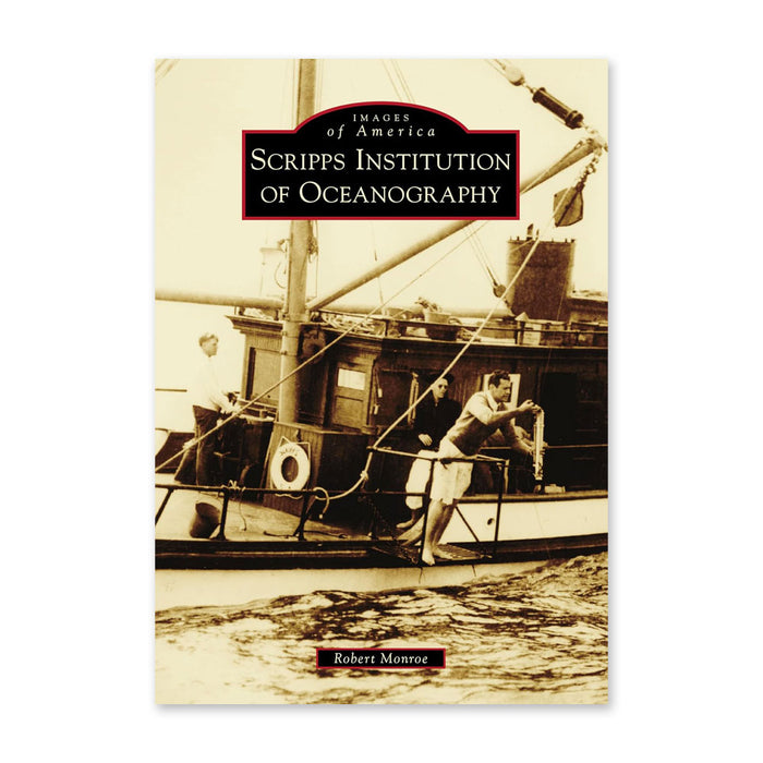 Scripps Institution of Oceanography (Images of America)