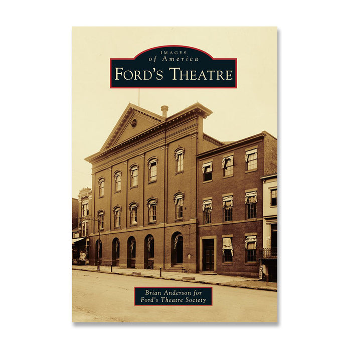 Ford's Theatre: Images of America