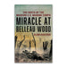 Book cover of Miracle at Belleau Wood: The Birth Of The Modern U.S. Marine Corps, depicting Marine Corps soldiers in a smoky World War I battlefield surrounded by barren trees, with the title and author Alan Axelrod prominently displayed.