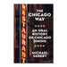 A book cover for The Chicago Way: An Oral History of Chicago Dining features a vintage RESTAURANT neon sign beside the title. Reflections of city lights shimmer across window panes in the background, capturing the lively spirit of iconic Chicago restaurants and the dynamic evolution of the city’s dining scene.
