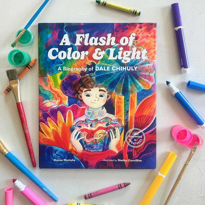 A Flash of Color and Light: A Biography of Dale Chihuly (Growing to Greatness)