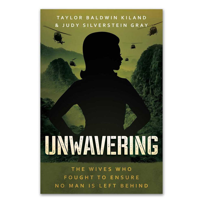 Unwavering: The Wives Who Fought to Ensure No Man is Left Behind