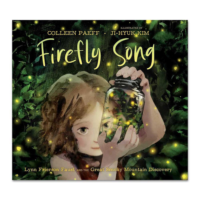 Firefly Song: Lynn Frierson Faust and the Great Smoky Mountain Discovery