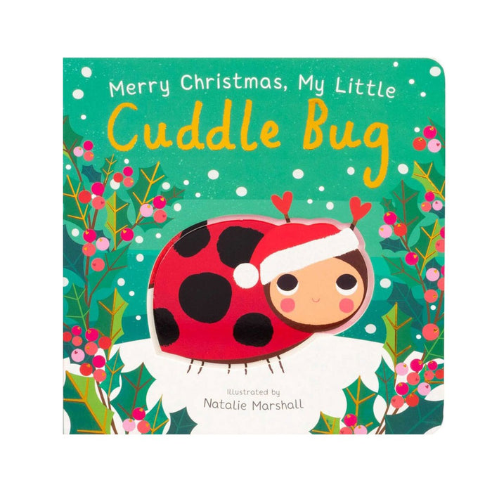 Merry Christmas, My Little Cuddle Bug