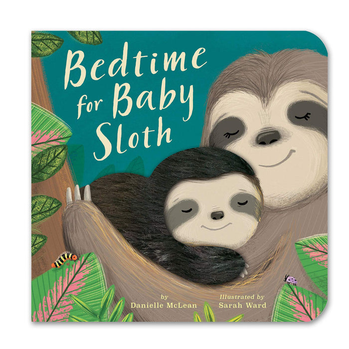 Bedtime for Baby Sloth Baby Board Book