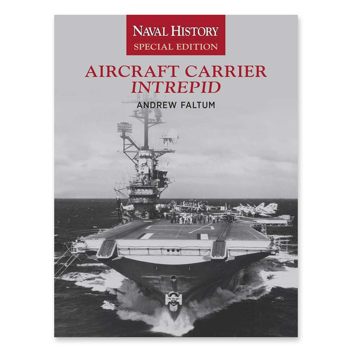 Aircraft Carrier Intrepid: Naval History Special Edition
