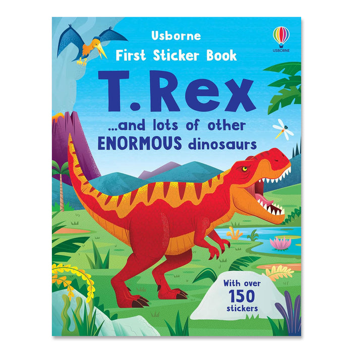 First Sticker Book T. Rex: and lots of other enormous dinosaurs
