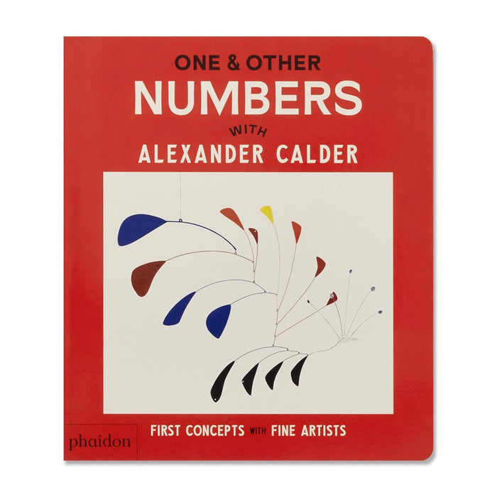 One & Other Numbers: with Alexander Calder