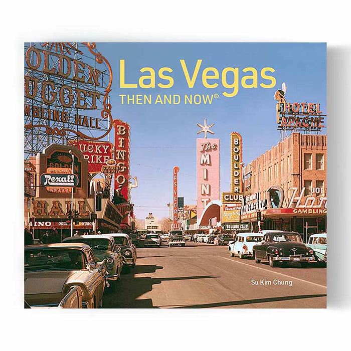 Las Vegas Then and Now