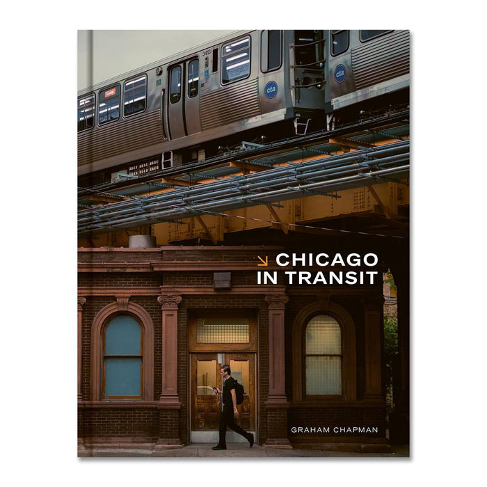 Book cover featuring a Chicago train on elevated tracks above a brick building, encapsulating urban life as a man walks by a doorway. The title, Chicago in Transit, highlights the dynamic spirit of the city’s transit scene.