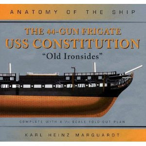 Anatomy of the Ship: USS Constitution Book - Karl Heinz Marquardt