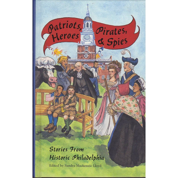 Patriots, Pirates, Heroes & Spies Book