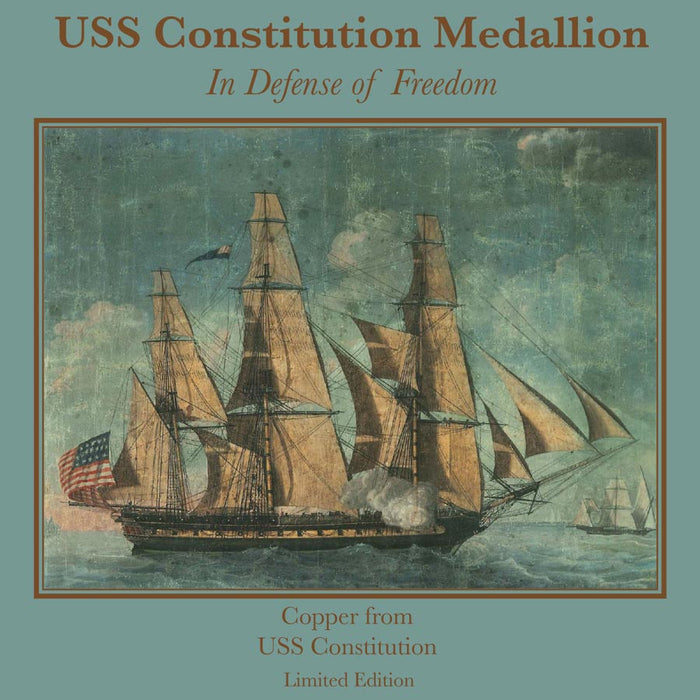 Limited Edition USS Constitution Copper Medallion