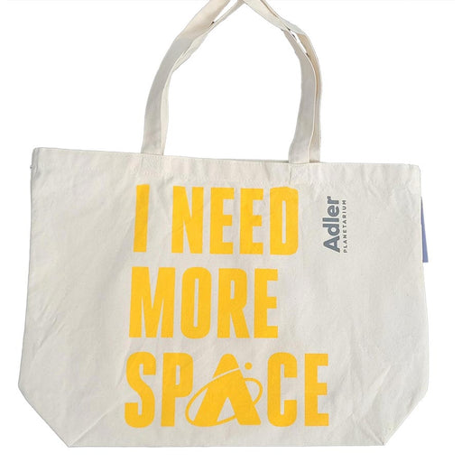 Need More Space Tote - Adler Planetarium Logo