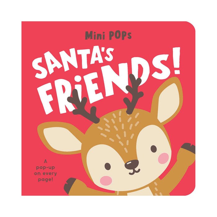 Front cover of the Mini Pops: Santa’s Friends! pop-up board book for babies and toddlers, featuring a cartoon reindeer on a red background with the title and the text A pop-up on every page!.