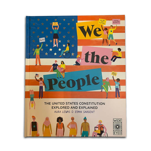 We the People Book about the united states constitution explained