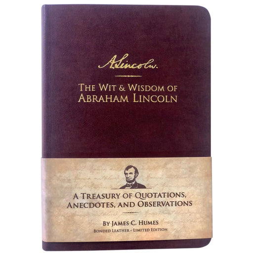Wit and Wisdom Book Quotes By Abraham Lincoln