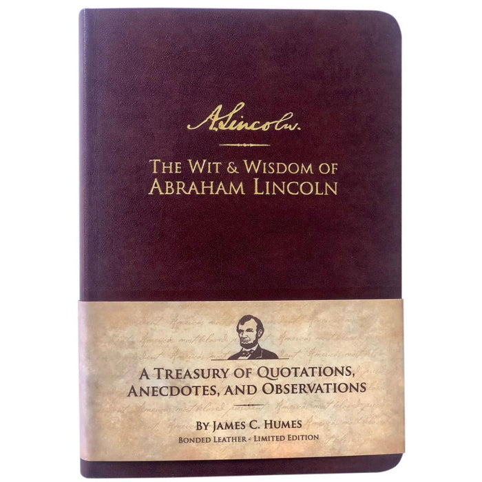 Wit and Wisdom Book Quotes By Abraham Lincoln